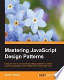 JavaScript Design Patterns: Thiết Kế Ứng Dụng Web Hiệu Quả
